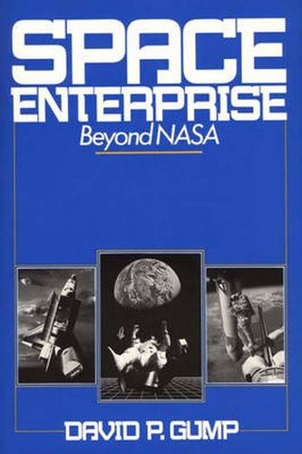 Cover image for Space Enterprise: Beyond NASA