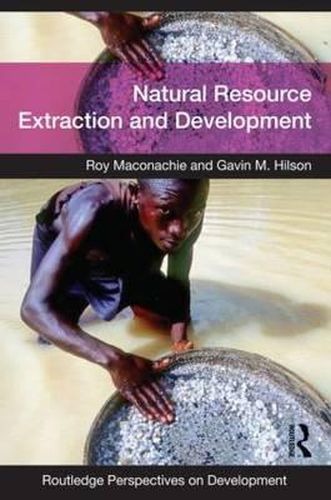 Natural Resource Extraction and Development