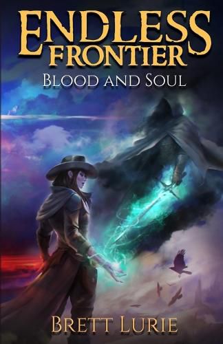 Cover image for Endless Frontier (Book 2) Blood and Soul
