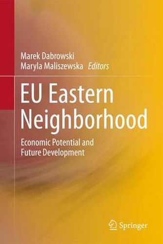 Cover image for EU Eastern Neighborhood: Economic Potential and Future Development