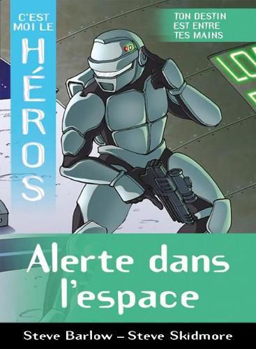 C'Est Moi Le H?ros: Alerte Dans l'Espace