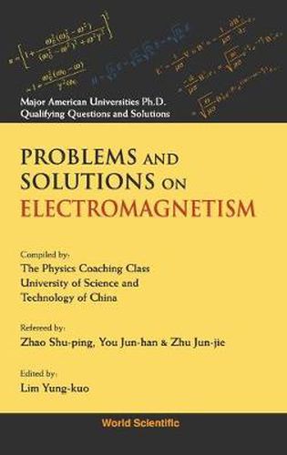 Cover image for Problems And Solutions On Electromagnetism