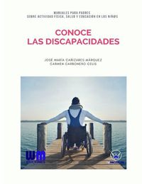 Cover image for Conoce las discapacidades