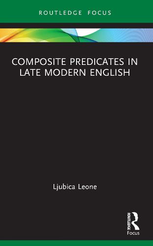 Cover image for Composite Predicates in Late Modern English