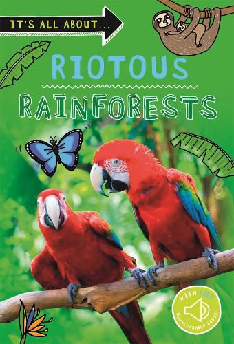 Cover image for It's all about... Riotous Rainforests