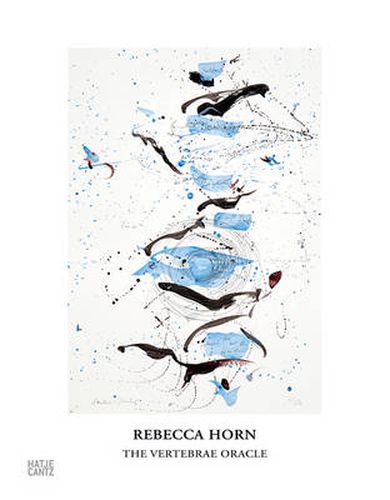 Cover image for Rebecca Horn: The Vertebrae Oracle