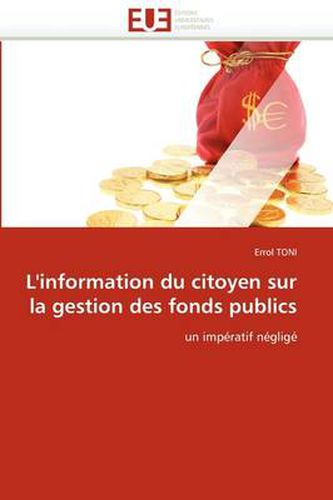 Cover image for L'Information Du Citoyen Sur La Gestion Des Fonds Publics