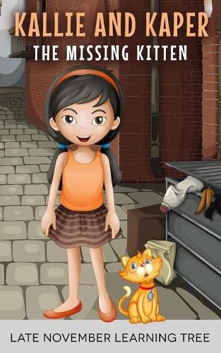 Cover image for Kallie and Kaper: The Missing Kitten
