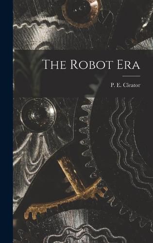 Cover image for The Robot Era