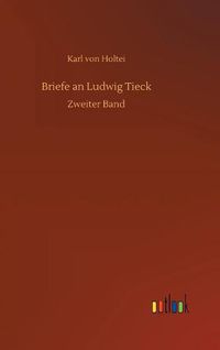 Cover image for Briefe an Ludwig Tieck