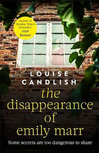 The Disappearance of Emily Marr: From the Sunday Times bestselling author of OUR HOUSE