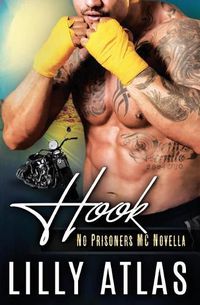 Cover image for Hook: A No Prisoners MC Novella