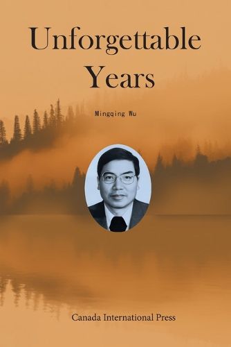 Cover image for Unforgettable Years