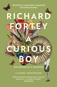 Cover image for A Curious Boy: The Making of a Scientist