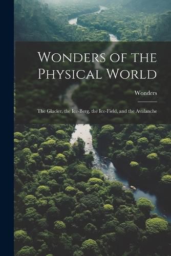 Cover image for Wonders of the Physical World