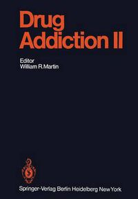 Cover image for Drug Addiction II: Amphetamine, Psychotogen, and Marihuana Dependence