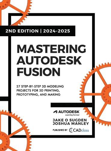 Mastering Autodesk Fusion 360 Edt.2 (2024-2025)