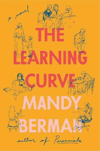 Cover image for The Learning Curve: A Novel