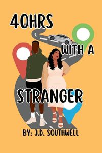 Cover image for 40hrs With A Stranger