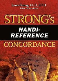 Cover image for Strong's Handi-Reference Concordance