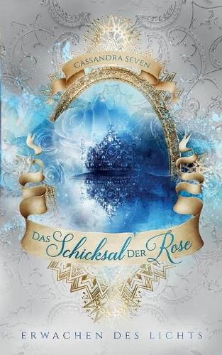 Cover image for Das Schicksal der Rose: Erwachen des Lichts