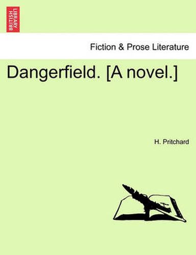 Cover image for Dangerfield. [A Novel.]