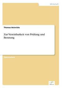 Cover image for Zur Vereinbarkeit von Prufung und Beratung