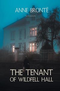 Cover image for The Tenant of Wildfell Hall