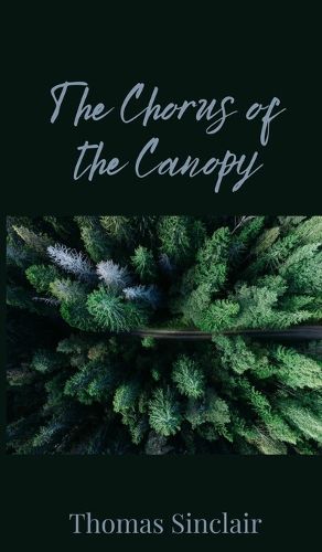 Cover image for The Chorus of the Canopy