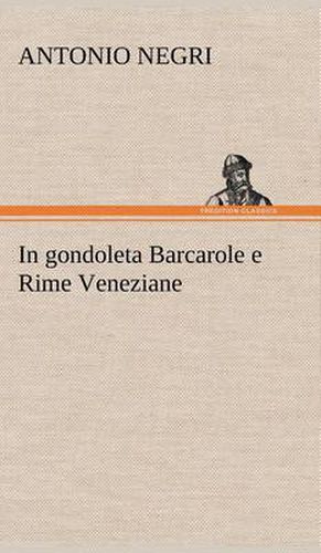 In gondoleta Barcarole e Rime Veneziane