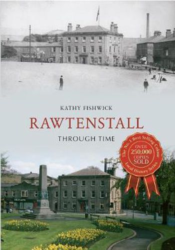 Cover image for Rawtenstall Through Time