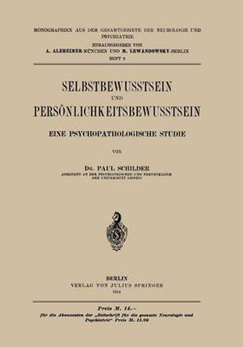 Selbstbewusstsein Und Persoenlichkeitsbewusstsein: Eine Psychopathologische Studie