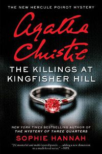 Cover image for The Killings at Kingfisher Hill: The New Hercule Poirot Mystery