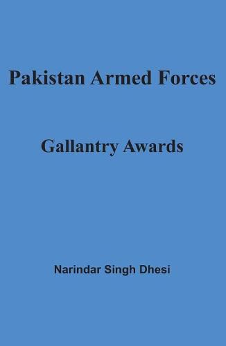 Cover image for Pakistan Armed Forces: Gallantry Awards