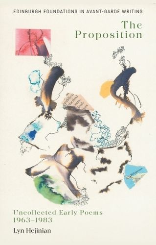 Cover image for Lyn Hejinian, The Proposition