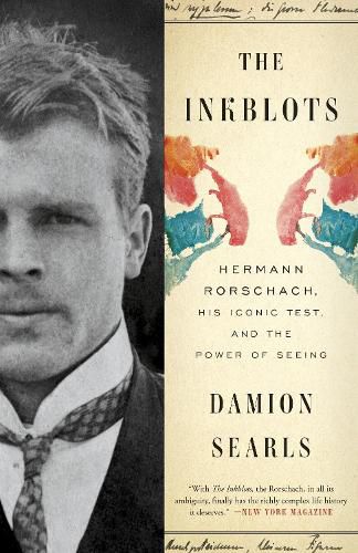 Cover image for The Inkblots: Hermann Rorschach, His Iconic Test, and the Power of Seeing