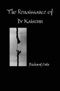 Cover image for The Renaissance of Dr Kaisonn