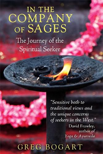 In the Company of Sages: The Journey of the Spiritual Seeker