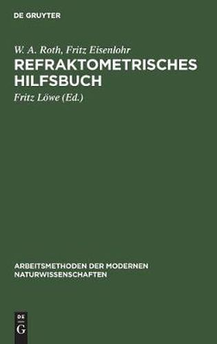 Cover image for Refraktometrisches Hilfsbuch