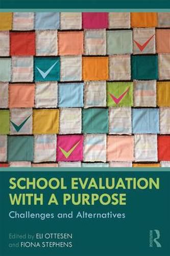 Cover image for School Evaluation with a Purpose: Challenges and Alternatives