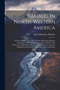 Cover image for Rambles in North-Western America