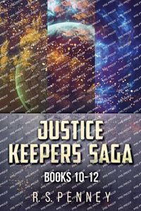 Cover image for Justice Keepers Saga - Books 10-12