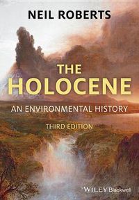 Cover image for The Holocene - An Environmental History 3e