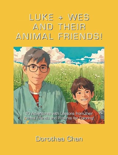 Cover image for Luke + Wes and Their Animal Friends!