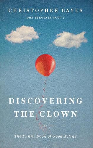 Cover image for Discovering the Clown: The Funny Book of Good Acting