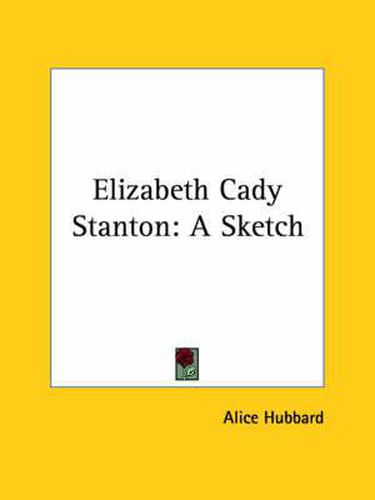 Cover image for Elizabeth Cady Stanton: A Sketch