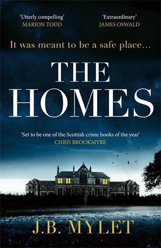 Cover image for The Homes: a totally compelling, heart-breaking read based on a true story