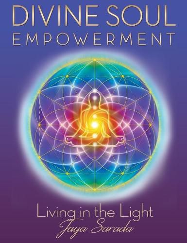 Cover image for Divine Soul Empowerment: Living in the Light