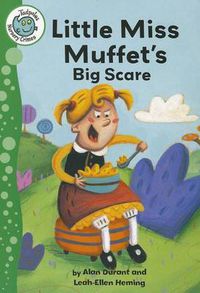 Cover image for Little Miss Muffet's Big Scare