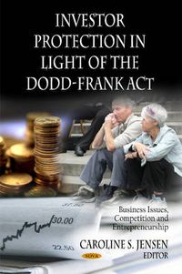 Cover image for Investor Protection in Light of the Dodd-Frank Act